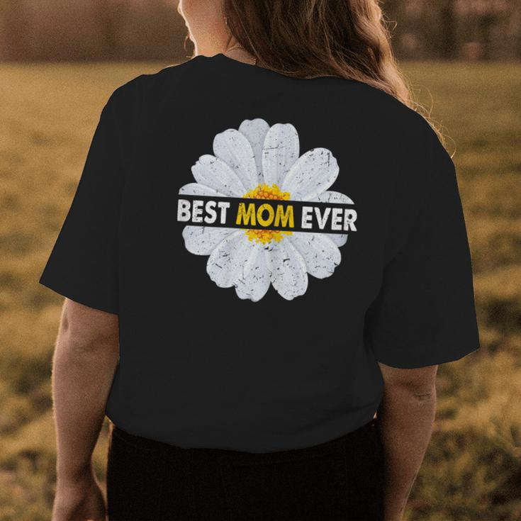 Best Mom Ever Daisy Lover Costume Mothers Day Gift Gift For Womens Womens Back Print T-shirt Unique Gifts