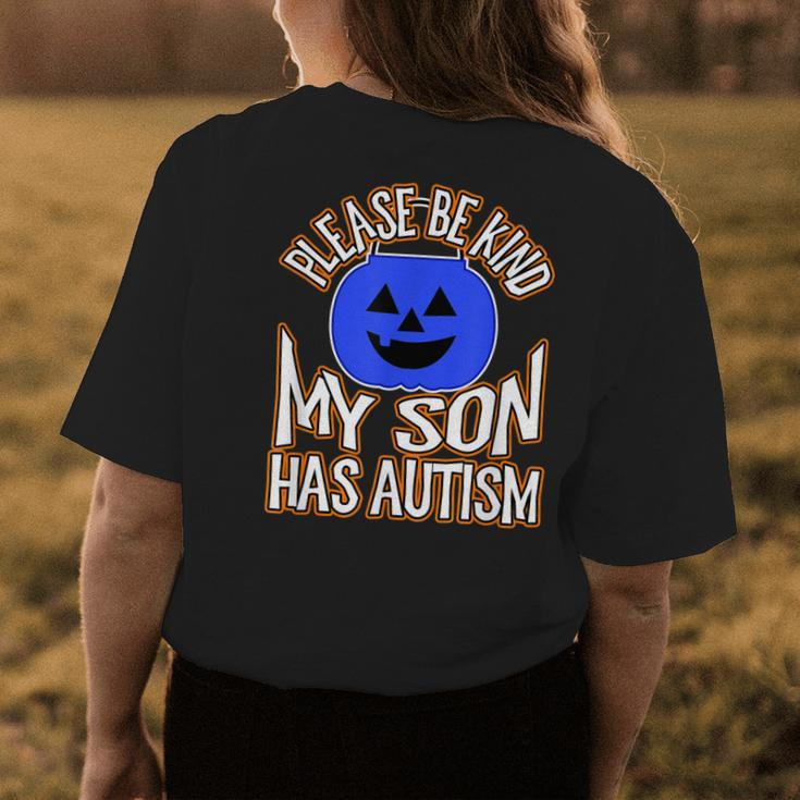 Blue Pumpkin Bucket Halloween Be Kind My Son Has Autism Womens Back Print T-shirt Unique Gifts