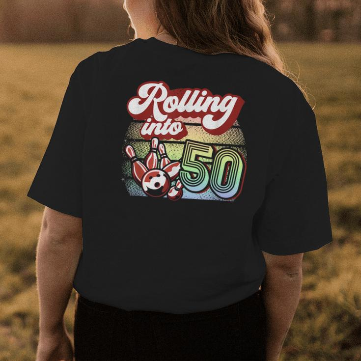 Bowling Party Rolling Into 50 Bowling Birthday Womens Back Print T-shirt Funny Gifts