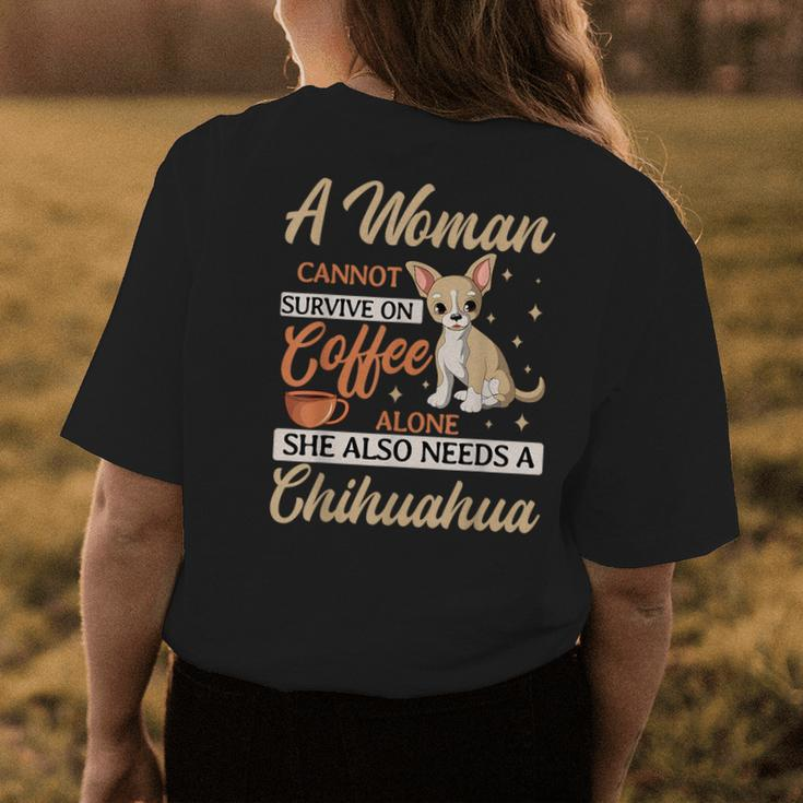 Chihuahua Coffee Lover Animal Lover Dog Owner Breeder Womens Back Print T-shirt Unique Gifts