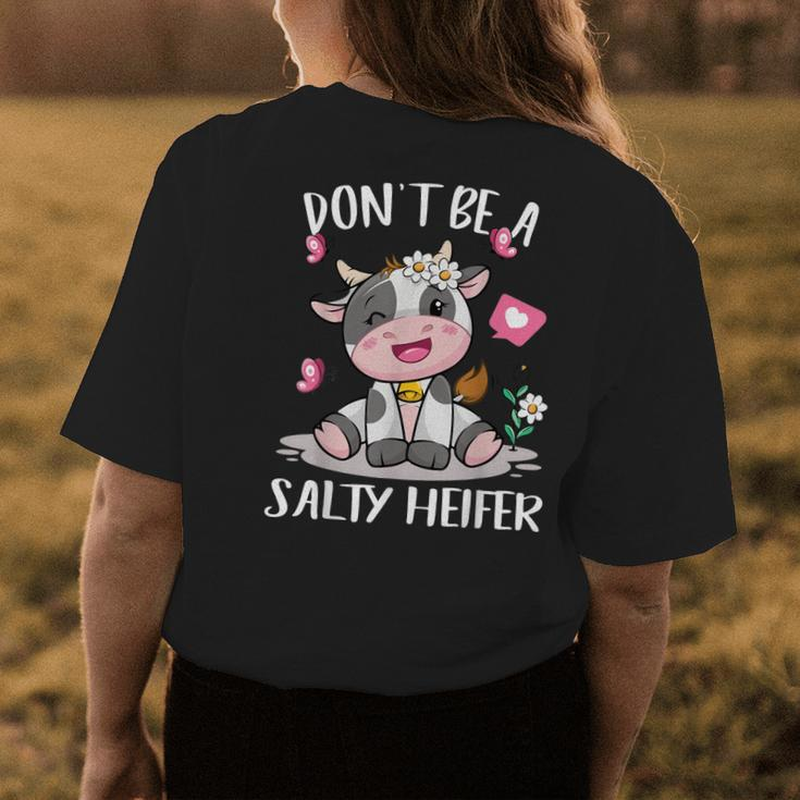 Cow Dont Be Saltyheifer Funny Women Girl Baby Toddler Womens Back Print T-shirt Unique Gifts