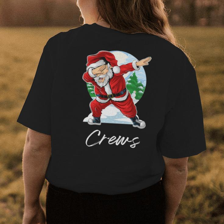 Crews Name Gift Santa Crews Womens Back Print T-shirt Funny Gifts