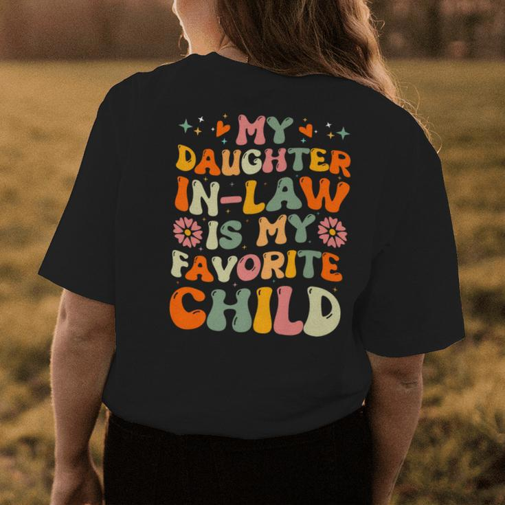 My Daughter Inlaw Is My Favorite Child Mother Inlaw Day Women's T-shirt Back Print Unique Gifts
