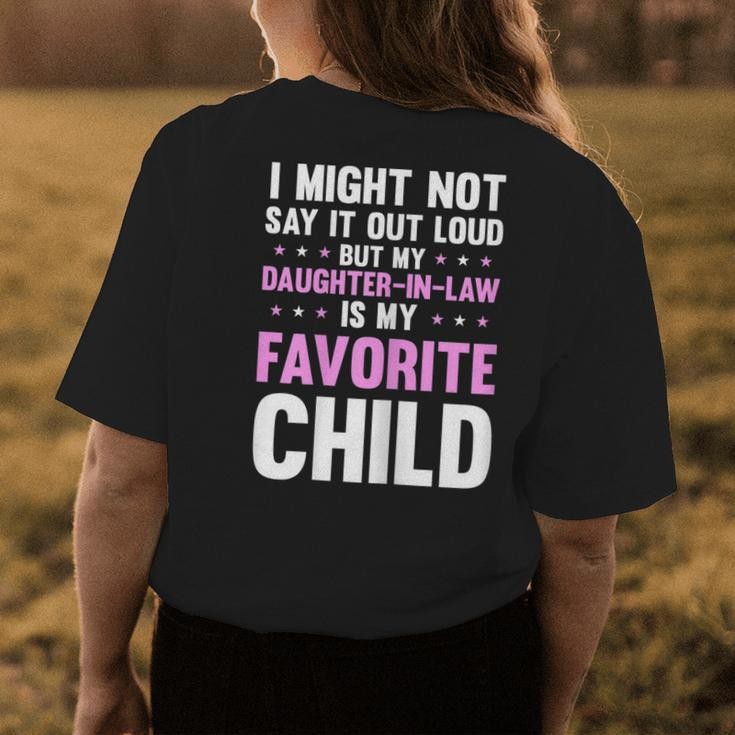 My Daughter In Law Is My Favorite Child Mom Women's T-shirt Back Print Unique Gifts