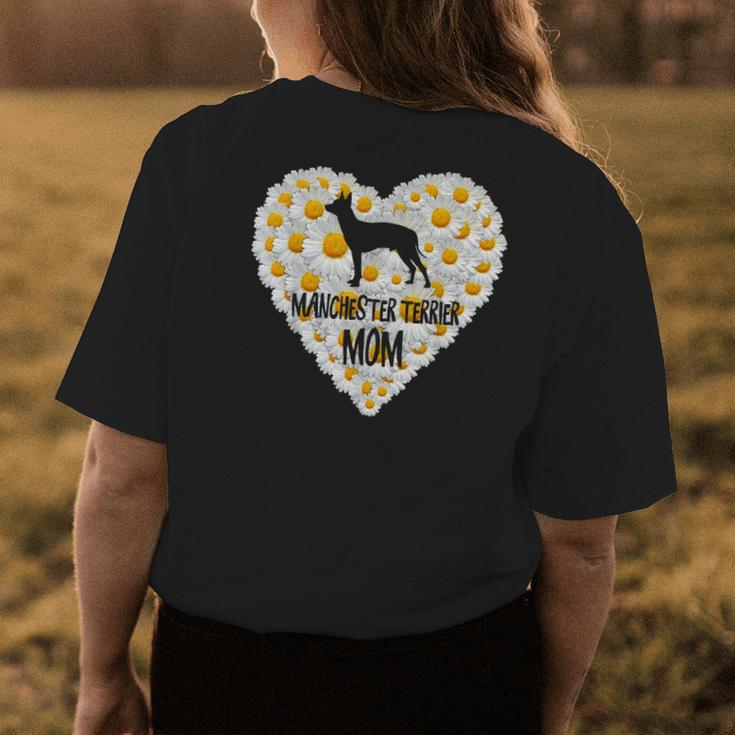 Dog Mom Love Heart White Daisy Flowers Manchester Terrier Womens Back Print T-shirt Unique Gifts