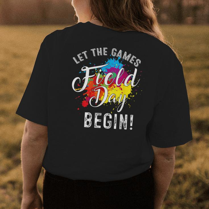 Funny Field Day Let Games Begin Teachers Students Field Day Womens Back Print T-shirt Unique Gifts