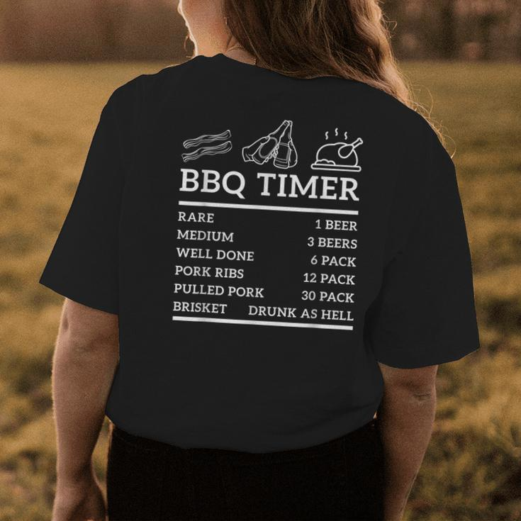 Funny Grill Saying Bbq Timer Bbq Beer Grill Dad Barbecue Fun Womens Back Print T-shirt Funny Gifts