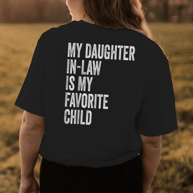 Funny My Daughter In Law Is My Favorite Child From Momin Law Womens Back Print T-shirt Unique Gifts
