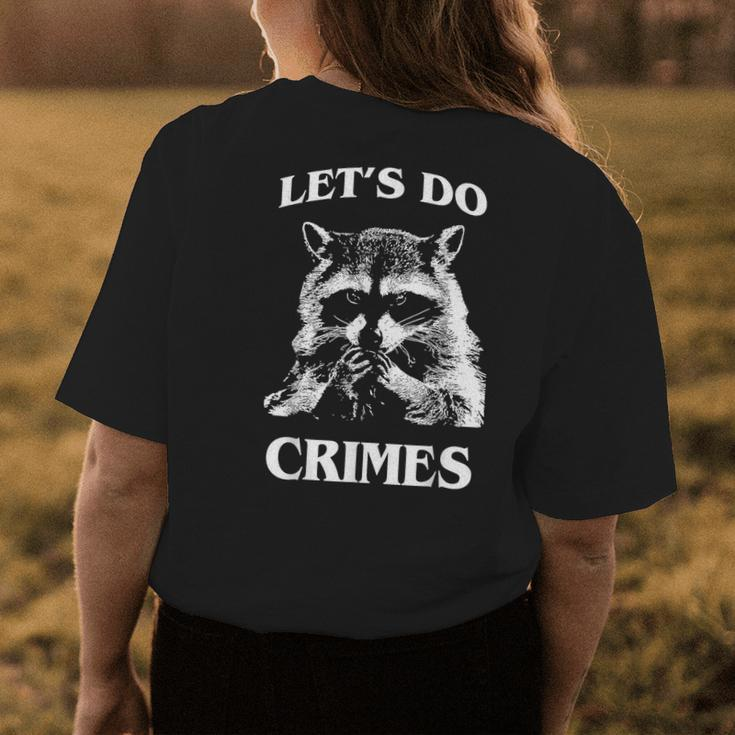 Funny Raccoon Lets Do Crimes Trashed Racoon Panda Lovers Womens Back Print T-shirt Unique Gifts