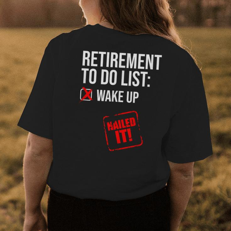 Funny Retirement To Do List Nailed It Retired Retiree Humor Womens Back Print T-shirt Unique Gifts