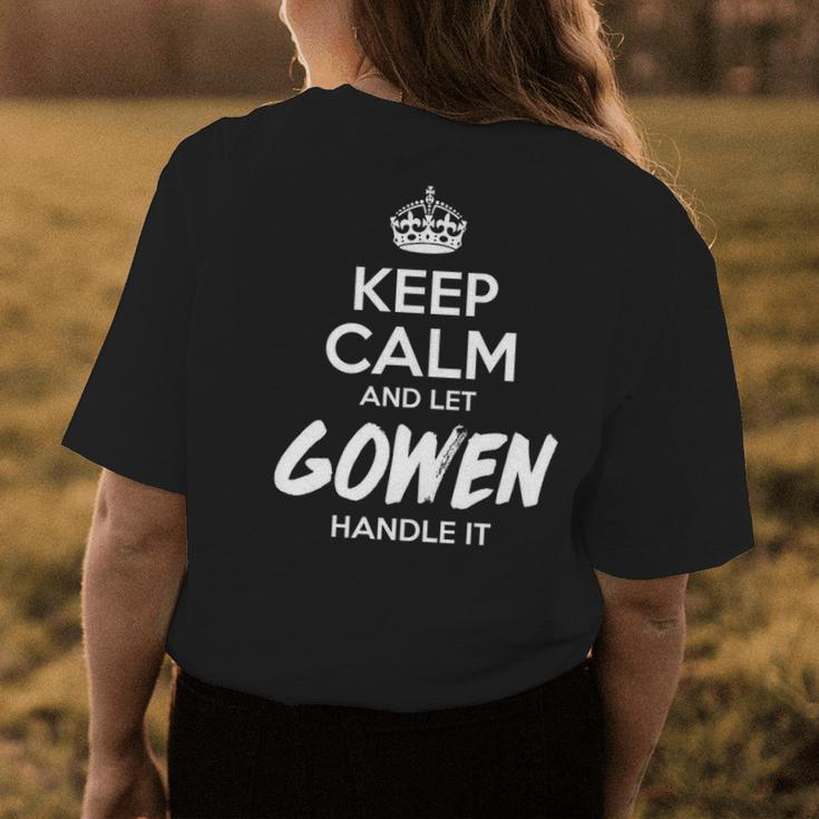 Gowen Name Gift Keep Calm And Let Gowen Handle It Womens Back Print T-shirt Funny Gifts
