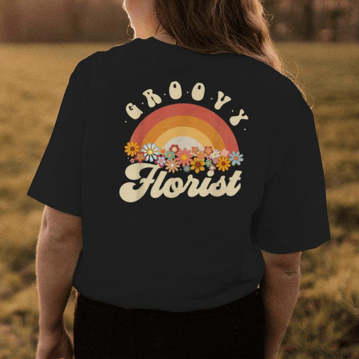 Groovy Florist Retro Rainbow Colorful Flowers Design Florist Womens Back Print T-shirt Unique Gifts