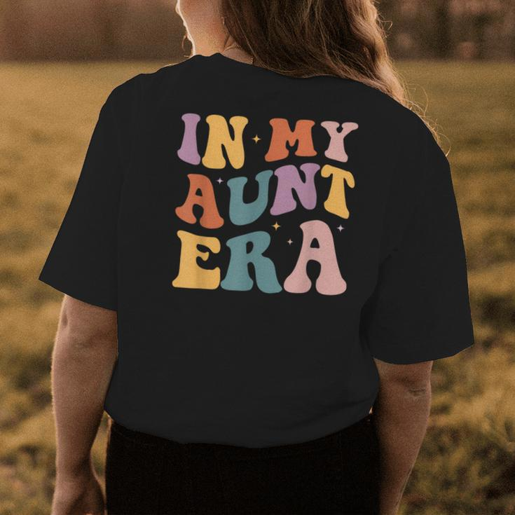 Groovy In My Aunt Era Baby Announcement For Aunt Auntie Womens Back Print T-shirt Personalized Gifts