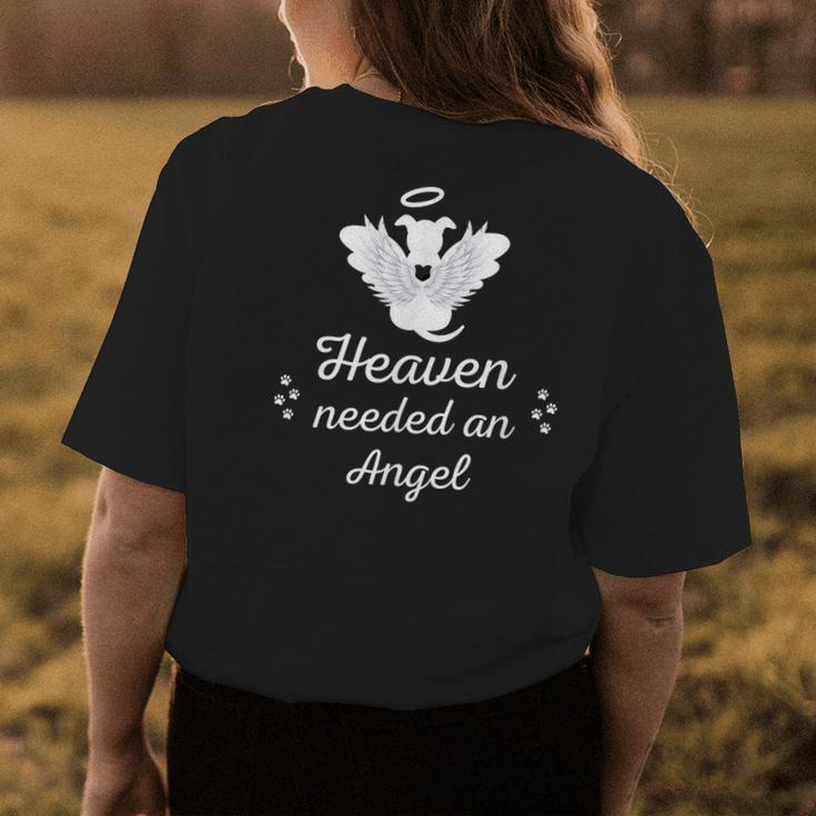 Heaven Needed An Angel Pet Memorial Dog Dad Mom Womens Back Print T-shirt Funny Gifts