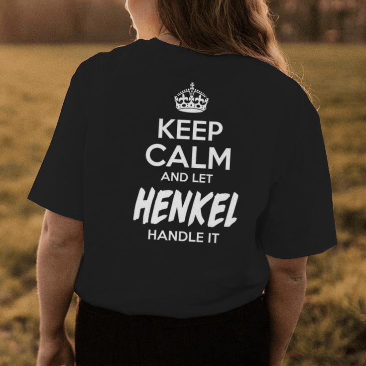 Henkel Name Gift Keep Calm And Let Henkel Handle It Womens Back Print T-shirt Funny Gifts