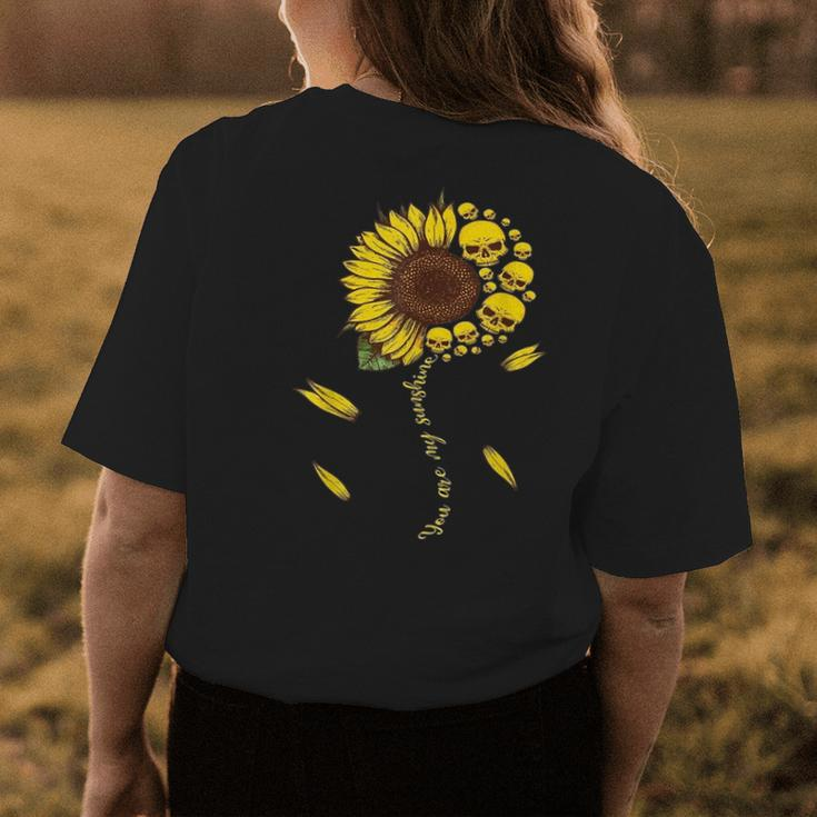 Horror Skulls Yellow Sunflower You Are My Sunshine Sunflower Womens T-shirt Back Print Unique Gifts