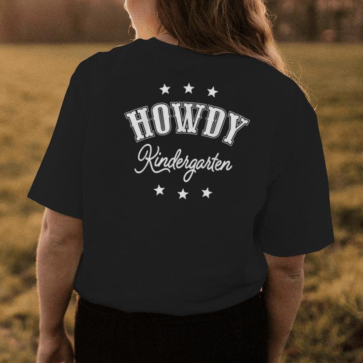 Howdy Kindergarten Teachers Kids Parents Cowboy Cowgirl Womens Back Print T-shirt Unique Gifts