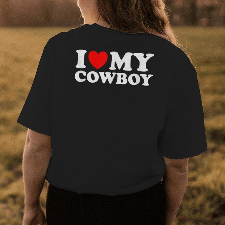 I Love My Cowboy I Heart My Cowboy Lover Funny Cowgirl Womens Back Print T-shirt Unique Gifts