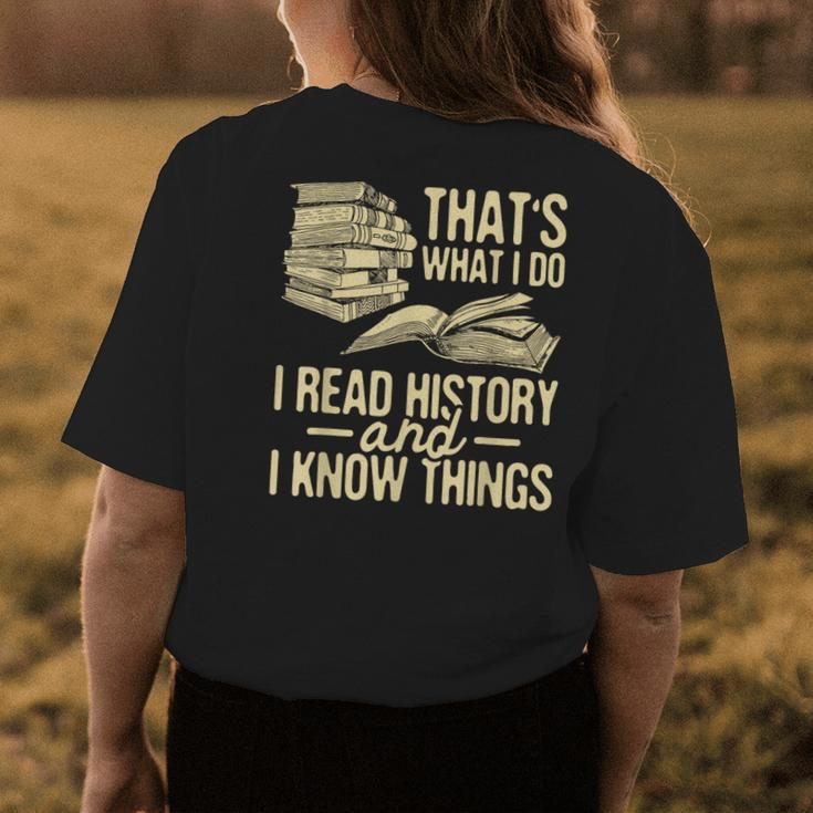 I Read History - Historian History Teacher Professor Womens Back Print T-shirt Unique Gifts