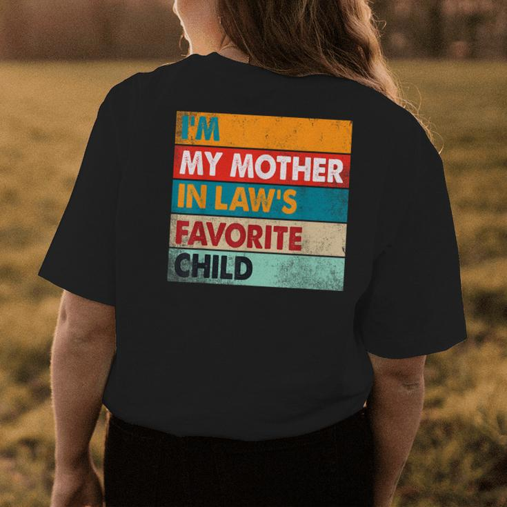 Im My Mother In Laws Favorite Child Family Matching Funny Womens Back Print T-shirt Funny Gifts
