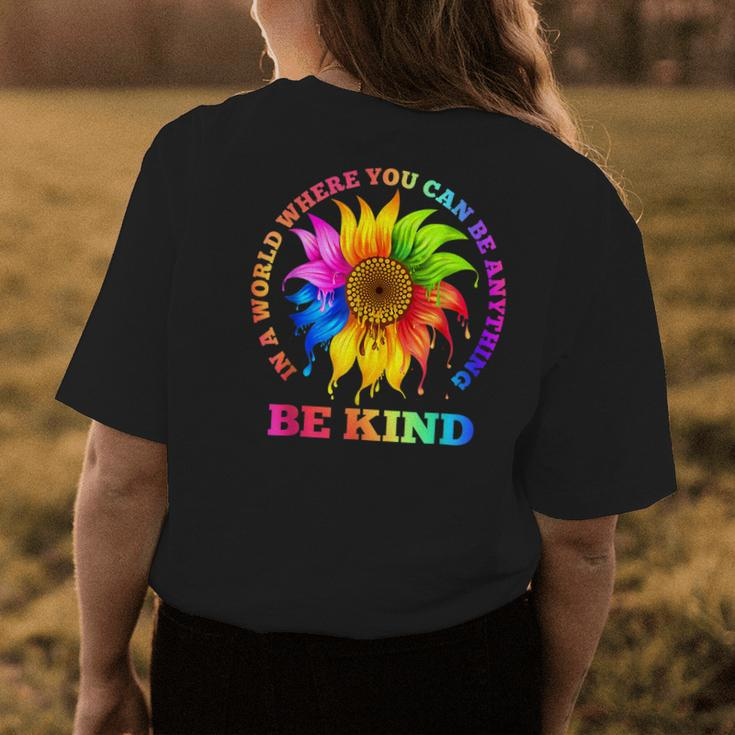 In A World Where You Can Be Anything Be Kind Lgbt Rainbow Womens Back Print T-shirt Unique Gifts