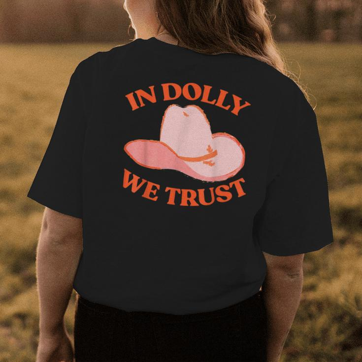 In Dolly We Trust Pink Hat Cowgirl Western 90S Music Funny Womens Back Print T-shirt Unique Gifts