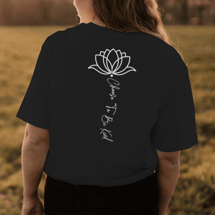 Kindness For Women Choose To Be Kind Lotus Flower Womens Back Print T-shirt Unique Gifts