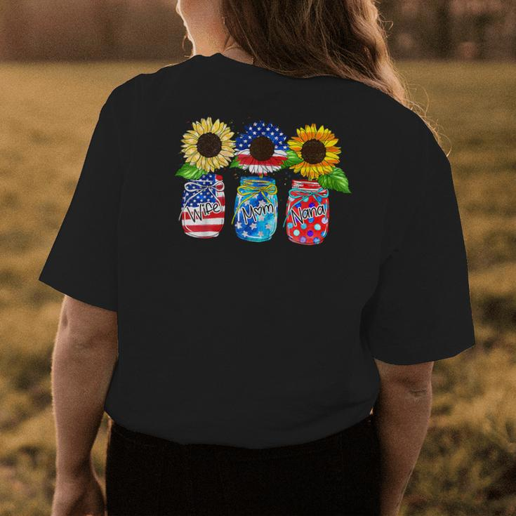 Mason Jar Sunflower Wife Mom Nana Usa Flag 4Th Of July Womens Back Print T-shirt Unique Gifts