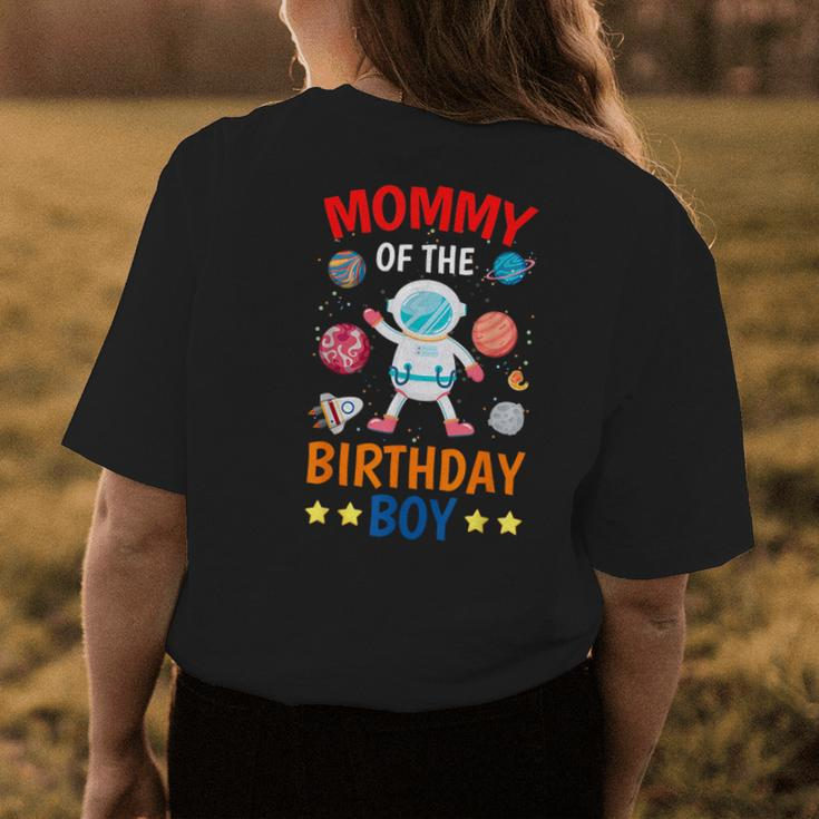 Mommy Of The Birthday Boy Space Planet Theme Bday Party Womens Back Print T-shirt Unique Gifts