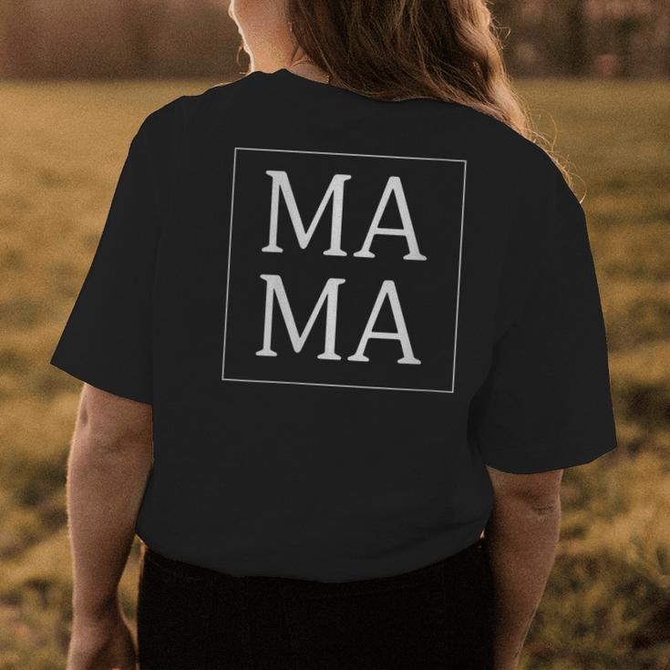 Mothers Day Gift For Mom Mama Square Gift Gift For Womens Gifts For Mom Funny Gifts Womens Back Print T-shirt Unique Gifts