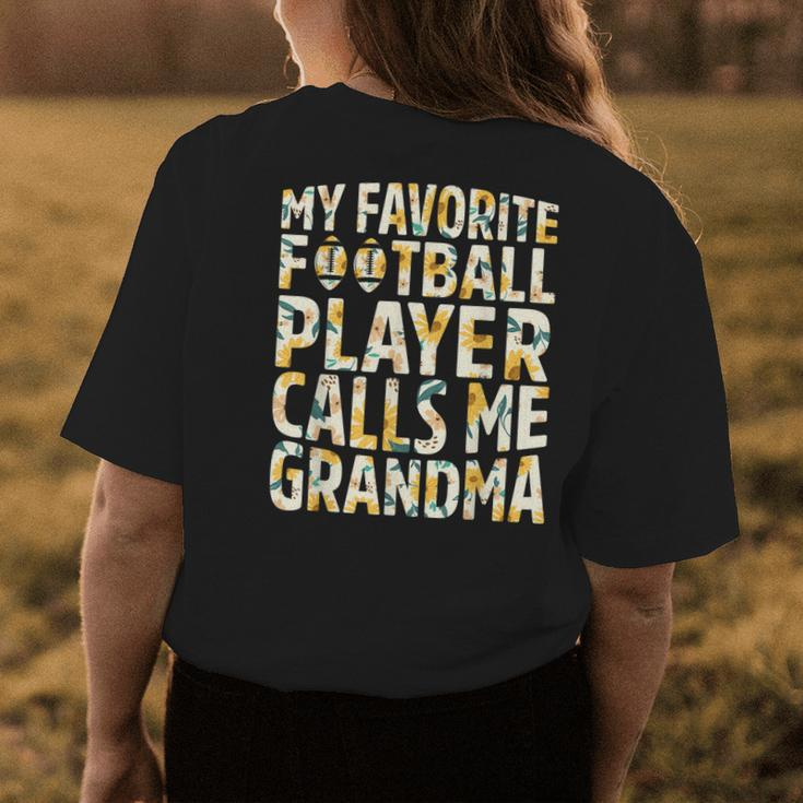 My Favorite Football Player Calls Me Grandma Sunflower Womens Back Print T-shirt Unique Gifts