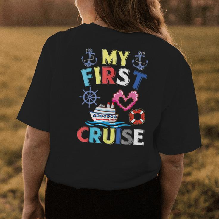 My First Cruise Men Women Girls And Boys Funny Cruise Trip Womens Back Print T-shirt Funny Gifts