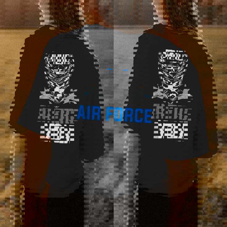 Proud Air Force Mom Military Veteran Pride - Usaf Womens Back Print T-shirt Unique Gifts