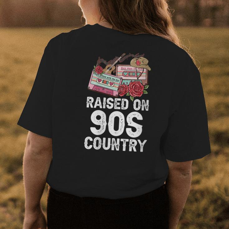 Raised On 90S Country Music Retro Farm Cowgirl Gift For Womens Womens Back Print T-shirt Unique Gifts
