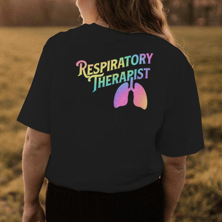 Respiratory Therapist - Lung Therapy Pulmonology Nurse Week Womens Back Print T-shirt Unique Gifts