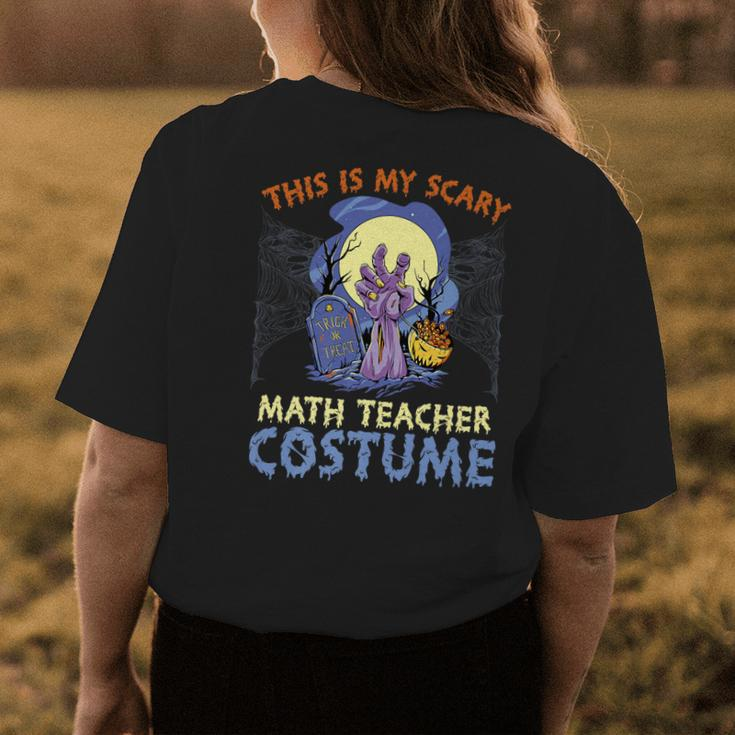 This Is My Scary Math Teacher Costume Rising The Undead Puns For Women Women's T-shirt Back Print Unique Gifts