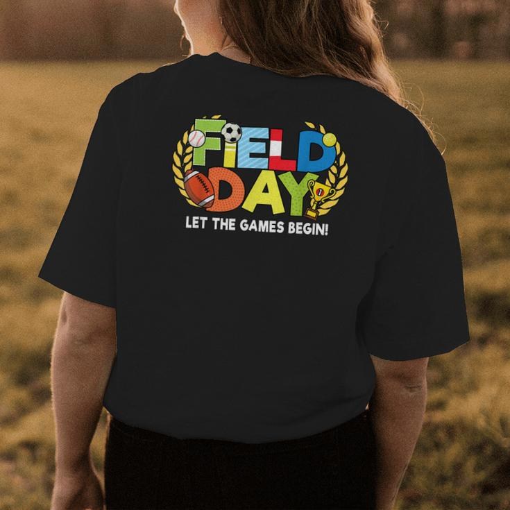 School Field Day Teacher Let The Games Begin Field Day 2022 Women's T-shirt Back Print Unique Gifts
