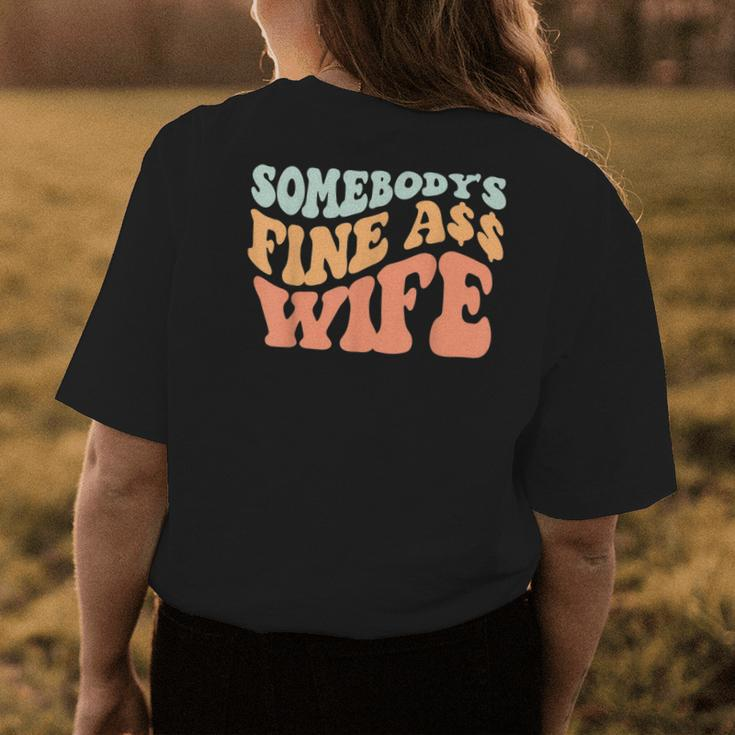 Somebodys Fine Ass Wife Retro Wavy Groovy Vintage Womens Back Print T-shirt Funny Gifts