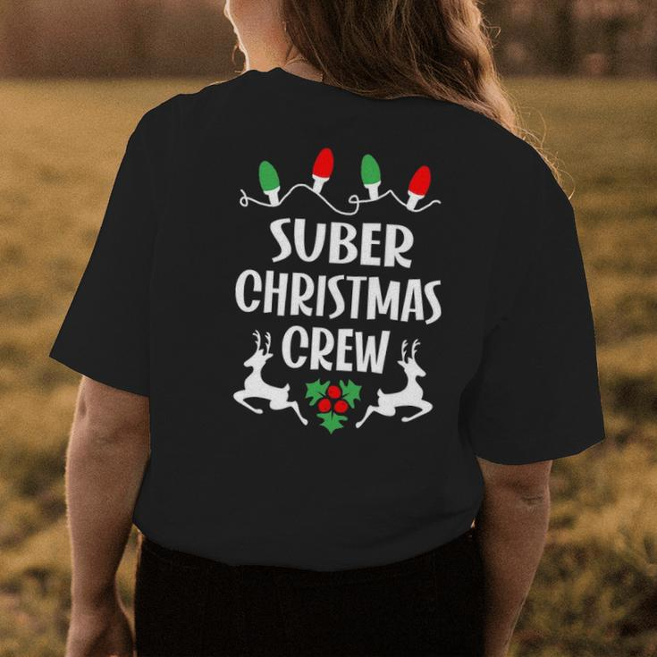 Suber Name Gift Christmas Crew Suber Womens Back Print T-shirt Funny Gifts