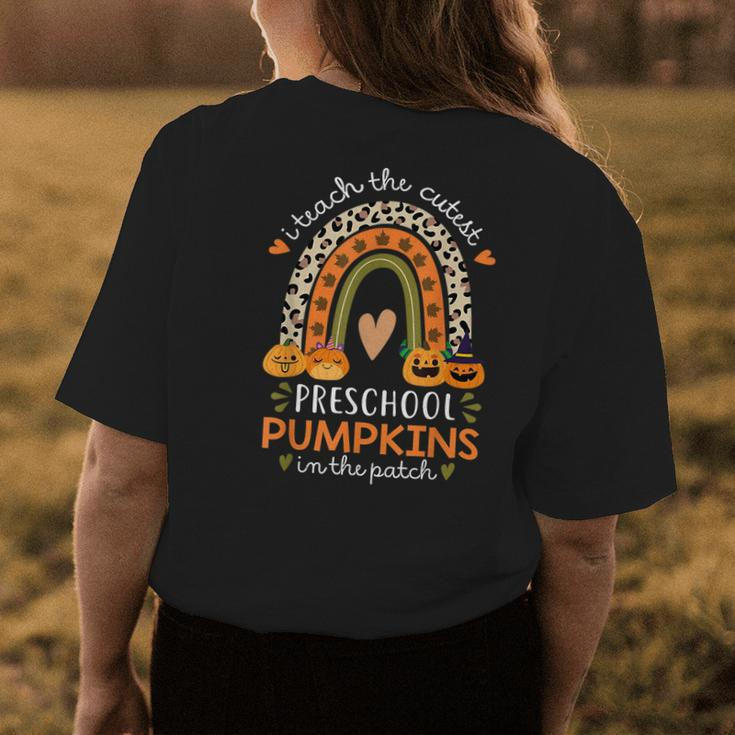 I Teach The Cutest Preschool Pumpkins Halloween Teacher Fall Halloween For Teacher Womens T-shirt Back Print Unique Gifts