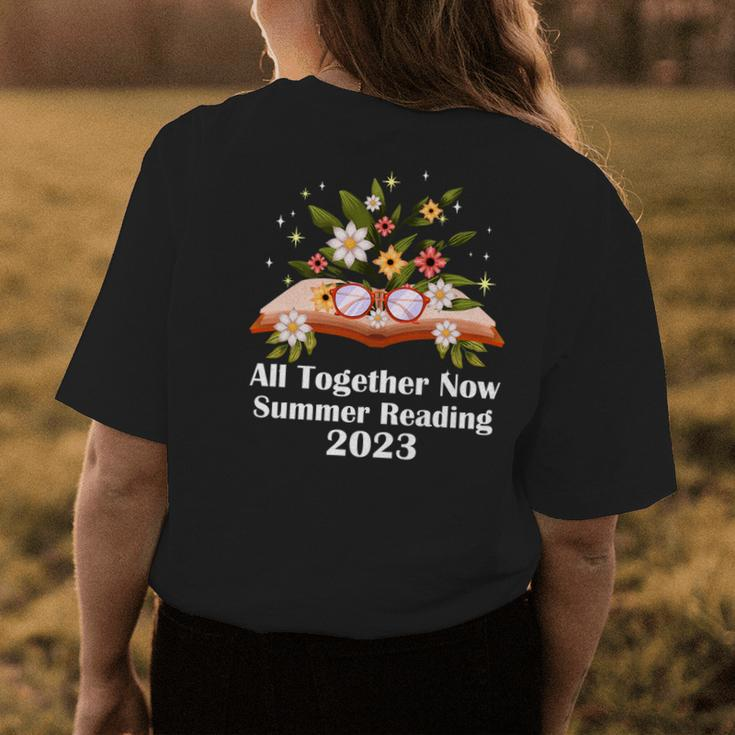 All Together Now Summer Reading 2023 Book And Flowers Women's T-shirt Back Print Unique Gifts