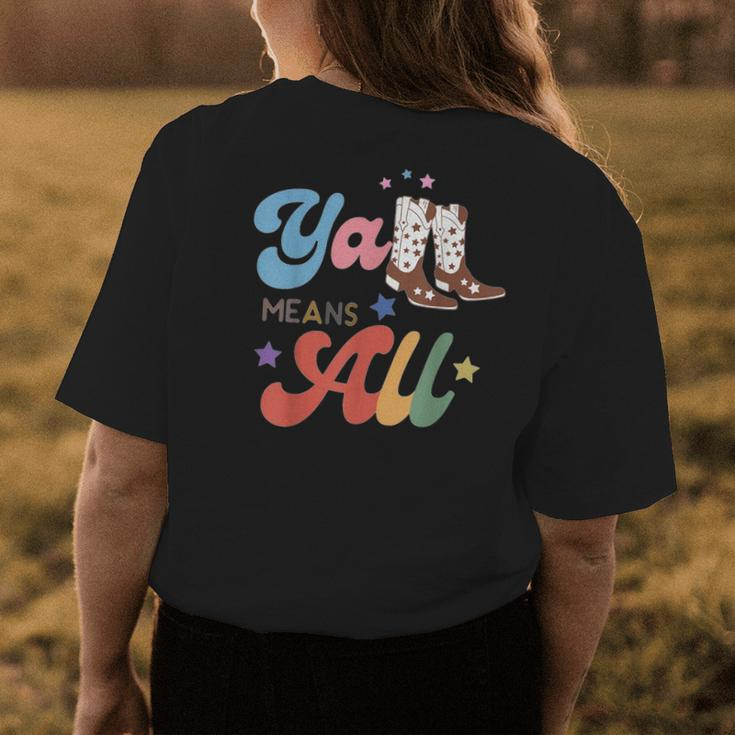 Western Lgbtq Yall Rainbow Lesbian Gay Ally Pride Means All Womens Back Print T-shirt Unique Gifts