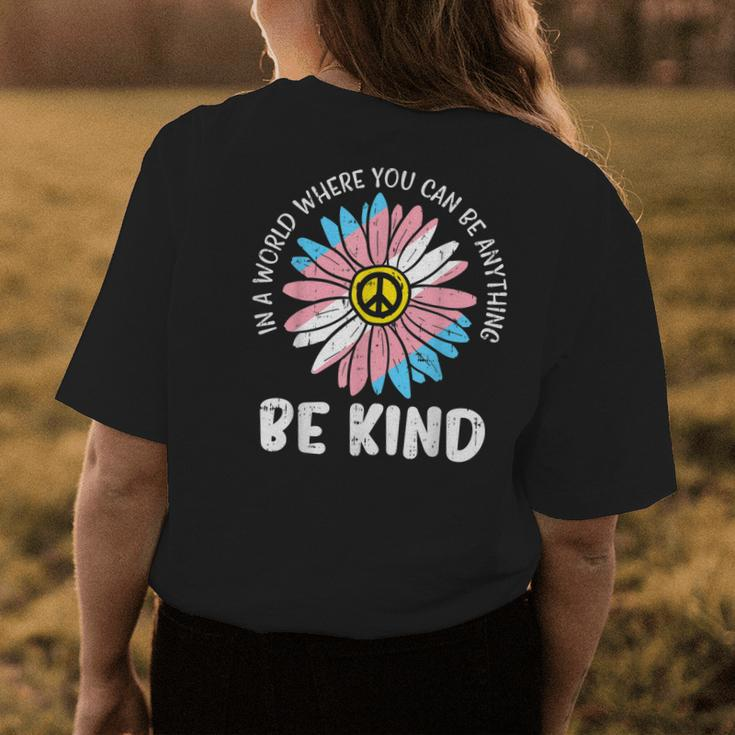 World Be Kind Transgender Daisy Peace Hippie Trans Lgbt Gift Womens Back Print T-shirt Unique Gifts