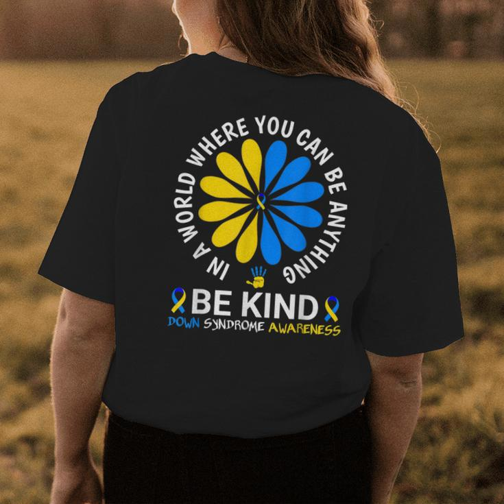 World Down Syndrome Day 2023 Be Kind Down Syndrome Awareness Womens Back Print T-shirt Unique Gifts