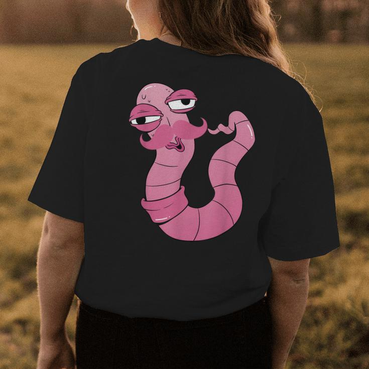 Youre Worm With A Mustache Funny Meme For Men Women Womens Back Print T-shirt Funny Gifts