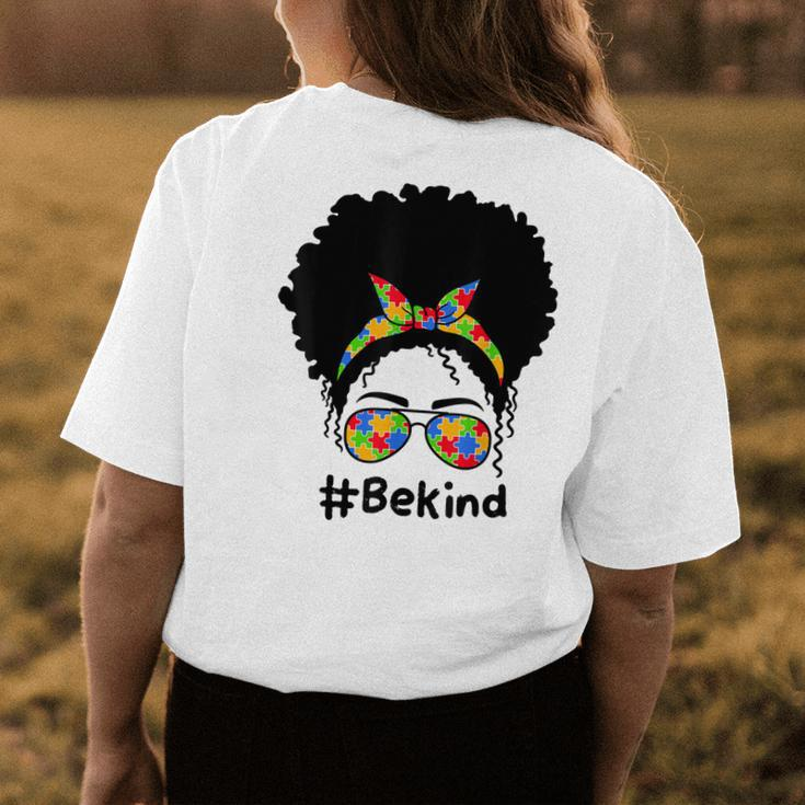 Be Kind Autism Awareness Messy Bun Girl Afro Woman Womens Back Print T-shirt Unique Gifts