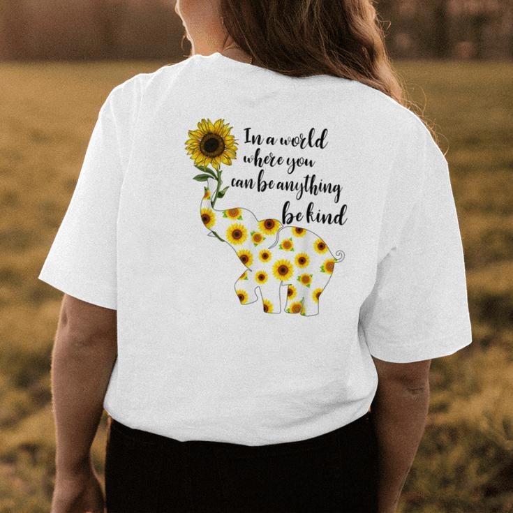 Be Kind Sign Language Elephant Sunflower Quote Gift Idea Womens Back Print T-shirt Unique Gifts
