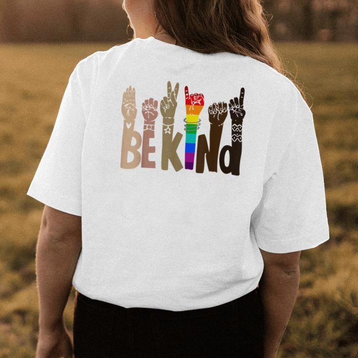 Be Kind Sign Language Lgbt Antiracism Kindness Raise Hand Womens Back Print T-shirt Unique Gifts