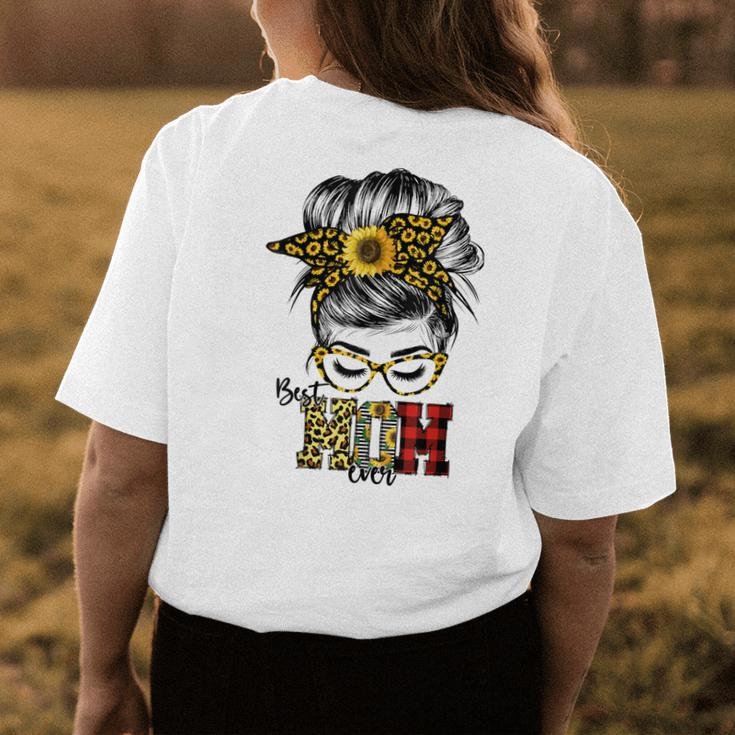 Best Mom Ever Messy Bun Sunflower Womens Mothers Day Gifts Womens Back Print T-shirt Unique Gifts