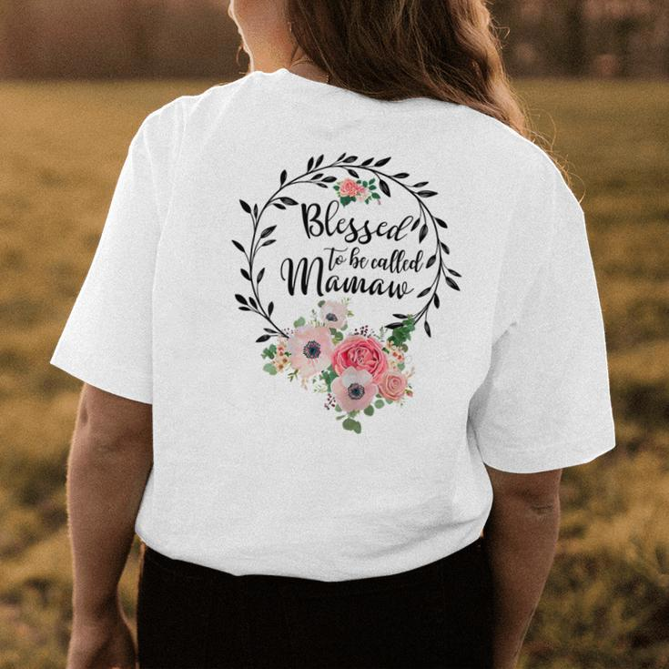 Blessed Mamaw Floral Grandma Mothers Day Gift Gift For Womens Womens Back Print T-shirt Unique Gifts